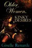 Older Women, Kinky Desires synopsis, comments