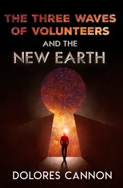 three waves of volunteers and the new earth imagen de la portada del libro