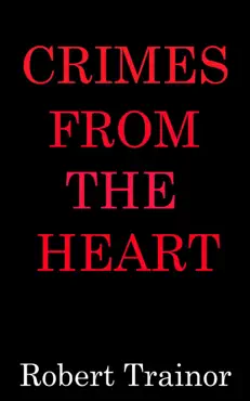 crimes from the heart book cover image