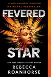 Fevered Star synopsis, comments
