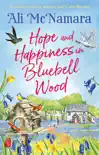 Hope and Happiness in Bluebell Wood synopsis, comments