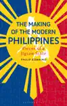 The Making of the Modern Philippines synopsis, comments