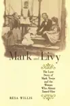 Mark and Livy synopsis, comments