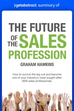 summary of the future of the sales profession by graham hawkins imagen de la portada del libro