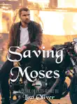 Saving Moses synopsis, comments