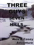 3 Guys Seven Hills synopsis, comments