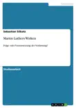 Martin Luthers Wirken sinopsis y comentarios