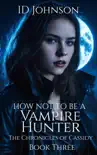 How Not to Be a Vampire Hunter sinopsis y comentarios