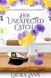 Her Unexpected Catch synopsis, comments