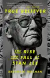 True Believer: The Rise and Fall of Stan Lee sinopsis y comentarios