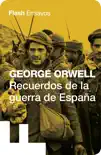 Recuerdos de la guerra de España (Colección Endebate) sinopsis y comentarios
