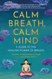 Calm Breath, Calm Mind synopsis, comments