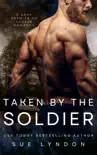 Taken by the Soldier synopsis, comments
