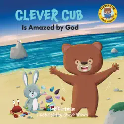clever cub is amazed by god book cover image
