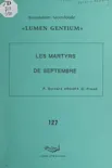 Les martyrs de septembre : Jean-Marie du Lau, François-Joseph de La Rochefoucauld, Pierre-Louis de La Rochefoucauld et leurs 188 compagnons martyrs sinopsis y comentarios