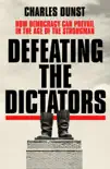 Defeating the Dictators synopsis, comments