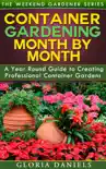 Container Gardening Month by Month synopsis, comments