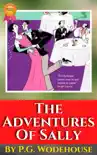 The Adventures Of Sally By P.G. Wodehouse synopsis, comments