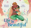 Life Is Beautiful synopsis, comments