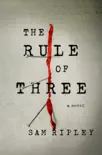 Rule of Three synopsis, comments