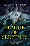 A Plague of Serpents synopsis, comments