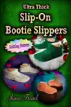 Ultra Thick Slip-On Bootie Slippers synopsis, comments