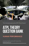 ATPL Theory Question Bank - Human Performance synopsis, comments