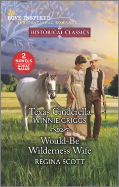 texas cinderella and would-be wilderness wife imagen de la portada del libro