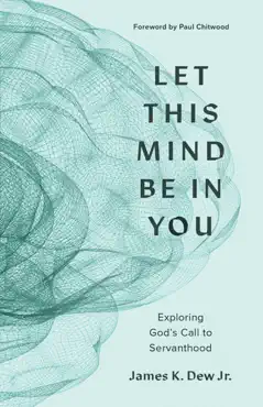 let this mind be in you book cover image
