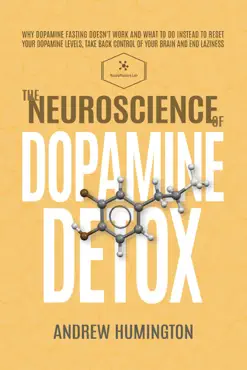 the neuroscience of dopamine detox book cover image