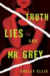 Truth, Lies, and Mr. Grey synopsis, comments