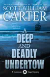 A Deep and Deadly Undertow synopsis, comments
