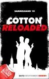 Cotton Reloaded - Sammelband 10 synopsis, comments