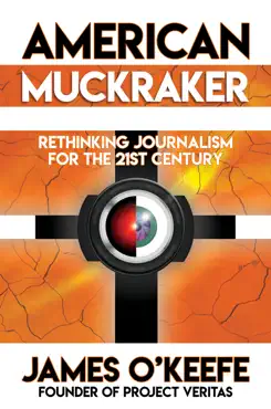 american muckraker: rethinking journalism for the 21st century book cover image