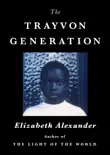 The Trayvon Generation synopsis, comments