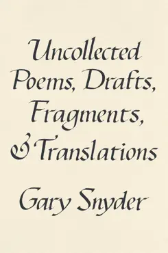 uncollected poems, drafts, fragments, and translations book cover image