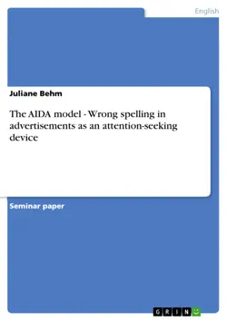 the aida model - wrong spelling in advertisements as an attention-seeking device imagen de la portada del libro