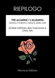 RIEPILOGO - The Alliance / L'alleanza: Gestire il talento nell'era della rete di Reid Hoffman, Ben Casnocha e Chris Yeh sinopsis y comentarios