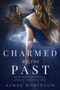 charmed by the past book cover image