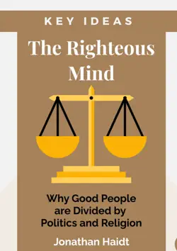 key ideas: the righteous mind by jonathan haidt book cover image