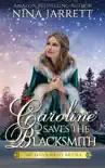 Caroline Saves the Blacksmith synopsis, comments