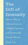 The Gift of Intensity synopsis, comments