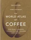 The World Atlas of Coffee synopsis, comments