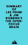Summary of Les Fehmi & Jim Robbins's The Open-Focus Brain sinopsis y comentarios