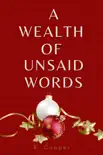 A Wealth of Unsaid Words synopsis, comments