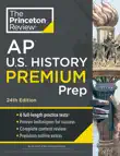 Princeton Review AP U.S. History Premium Prep, 24th Edition synopsis, comments