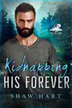 Kidnapping His Forever reviews