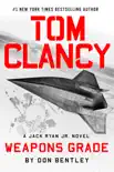 Tom Clancy Weapons Grade synopsis, comments