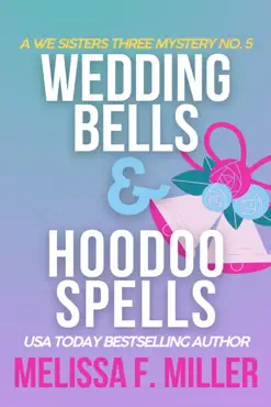 wedding bells and hoodoo spells: sage's wedding book cover image