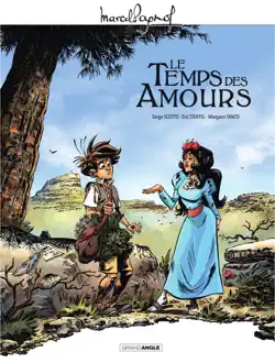 marcel pagnol en bd - le temps des amours imagen de la portada del libro